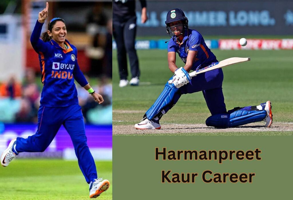 Harmanpreet Kaur Career